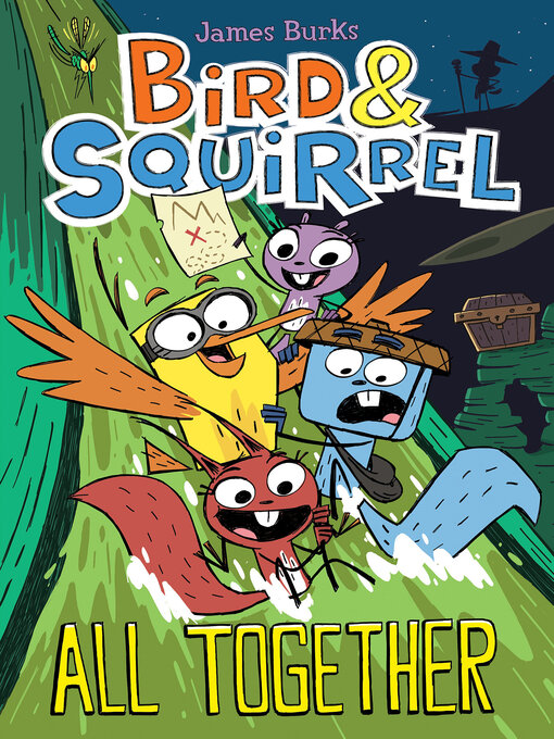 Title details for Bird & Squirrel All Together by James Burks - Wait list